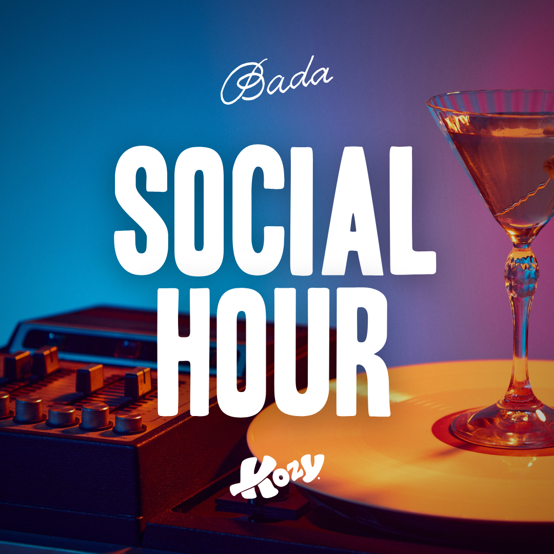 Thrive Companies, A mixer, vinyl record, and martini glass are set beside bold text reading Dada Social Hour Kozy on a colorful background. Apartments in Columbus Ohio