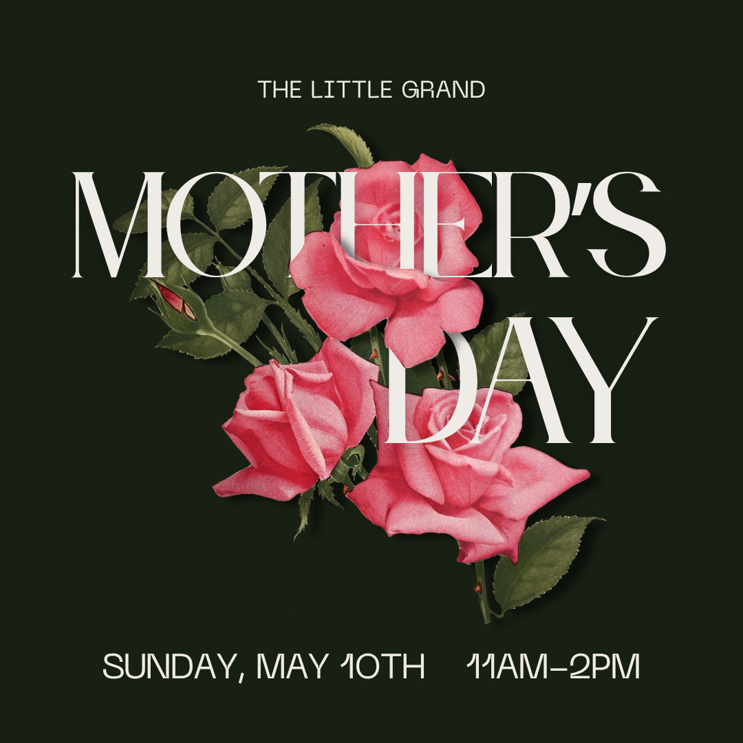 Thrive Companies, A black background with pink roses and white text that reads: The Little Grand. Mothers Day. Sunday, May 10th, 11AM–2PM. Apartments in Columbus Ohio