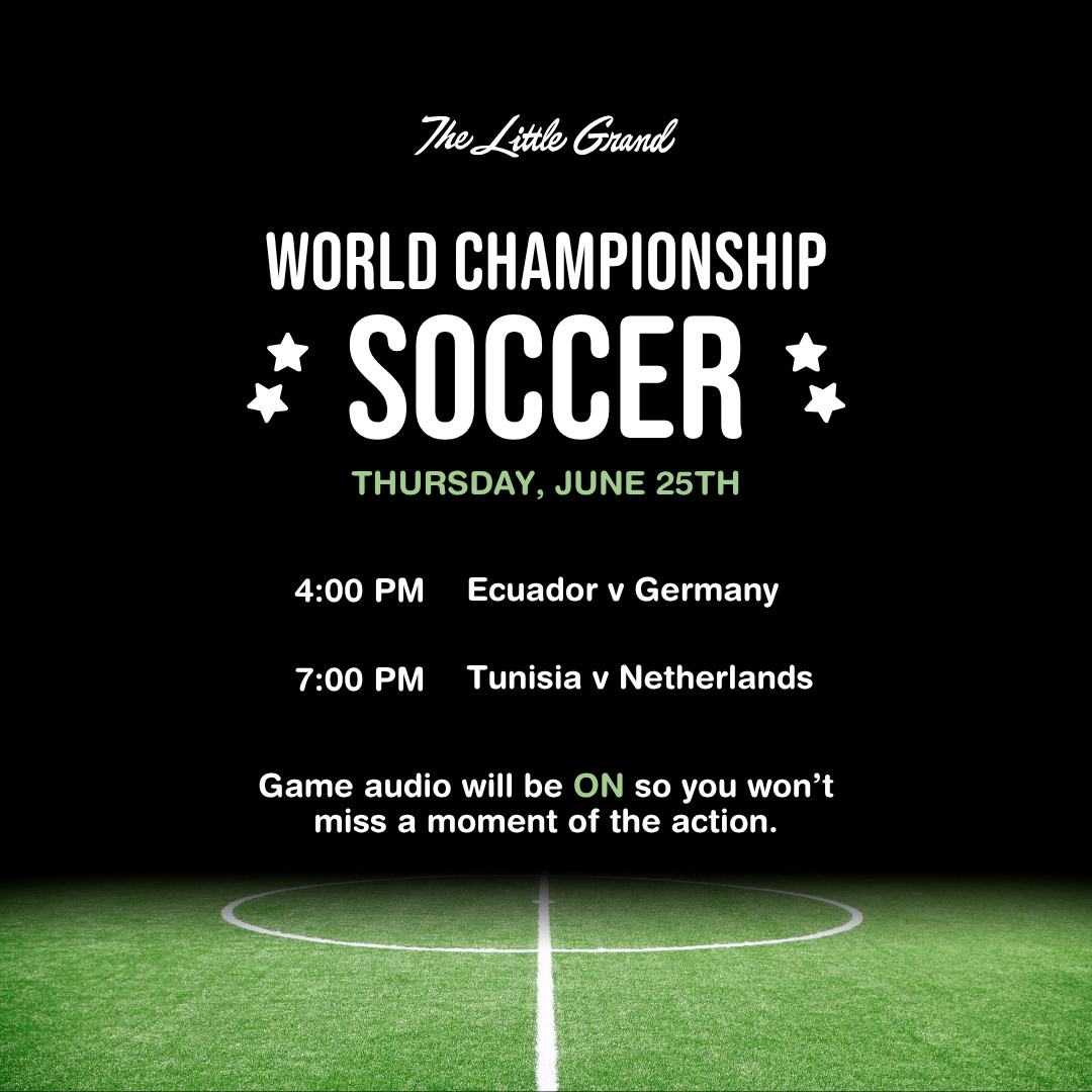 Thrive Companies, Promotional graphic for World Championship Soccer at The Little Grand featuring match times: Ecuador vs Germany at 4 PM, Tunisia vs Netherlands at 7 PM, with game audio on. Apartments in Columbus Ohio