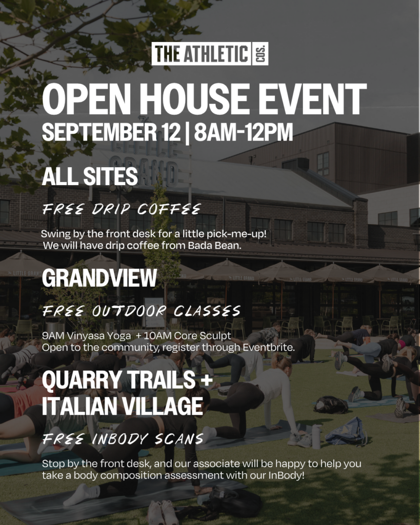Thrive Companies, Flyer for The Athletic Clubs Open House Event on September 12, 8AM-12PM, featuring free coffee, outdoor classes at Grandview, and free body scans at Quarry Trails and Italian Village. Join us for this special Open House Event and experience everything our clubs have to offer!. Apartments in Columbus Ohio